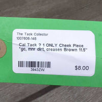 1 ONLY Cheek Piece *gc, mnr dirt, creases
