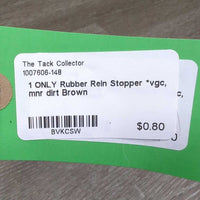 1 ONLY Rubber Rein Stopper *vgc, mnr dirt
