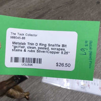 Thin D Ring Snaffle Bit *gc/fair, clean, peeled, scrapes, stains & rubs
