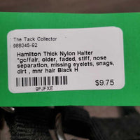 Thick Nylon Halter *gc/fair, older, faded, stiff, nose separation, missing eyelets, snags, dirt , mnr hair
