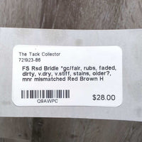 FS Rsd Bridle *gc/fair, rubs, faded, dirty, v.dry, v.stiff, stains, older?, mnr mismatched

