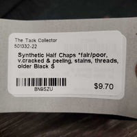 Synthetic Half Chaps *fair/poor, v.cracked & peeling, stains, threads, older
