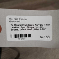 Pr Round End Spurs, Narrow Thick Leather Spur Straps *gc, dirt, scuffs, dents
