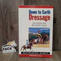Down to Earth Dressage, Carl Hester & Bernadette Faurie *gc, mnr edge rubs, bent corners, scuffs, rubs
