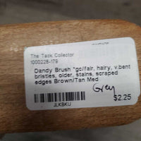 Dandy Brush *gc/fair, hairy, v.bent bristles, older, stains, scraped edges