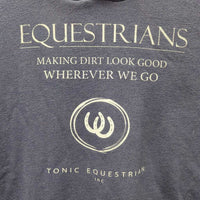 Sweatshirt Hoodie "Equestrians, Making Dirt Look Good" *gc, pills, rubs, faded, cracking text, clumpy lining
