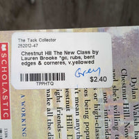 Chestnut Hill The New Class by Lauren Brooke *gc, rubs, bent edges & corneres, v.yellowed
