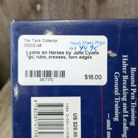 Lyons on Horses by John Lyons *gc, rubs, creases, torn edges
