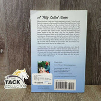 A Filly Called Easter by Laura Hesse *gc, inscribed, residue, rubs, bent pages
