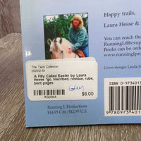 A Filly Called Easter by Laura Hesse *gc, inscribed, residue, rubs, bent pages
