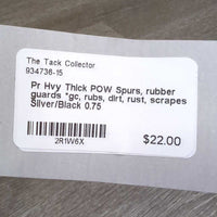 Pr Hvy Thick POW Spurs, rubber guards *gc, rubs, dirt, rust, scrapes
