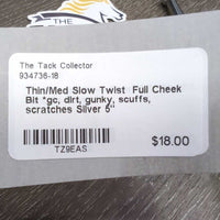 Thin/Med Slow Twist Full Cheek Bit *gc, dirt, gunky, scuffs, scratches
