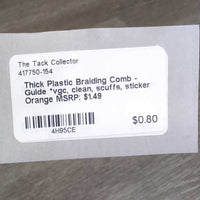 Thick Plastic Braiding Comb - Guide *vgc, clean, scuffs, sticker
