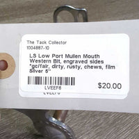 LS Low Port Mullen Mouth Western Bit, engraved sides *gc/fair, dirty, rusty, chews, film
