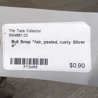 Bull Snap *fair, peeled, rusty
