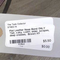 Flat Leather Nose Band ONLY *fair, v.dry, v.stiff, older, scrapes, deep creases
