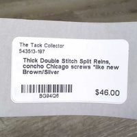 Thick Double Stitch Split Reins, concho Chicago screws *like new
