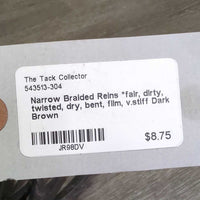Narrow Braided Reins *fair, dirty, twisted, dry, bent, film, v.stiff
