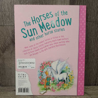 The Horses of the Sun Meadow & Other Horse Stories by Miles Kelly *xc