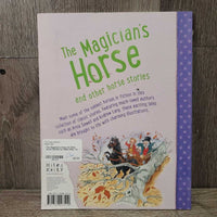 The Magician's Horse & Other Horse Stories by Miles Kelly *xc