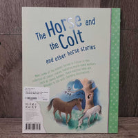 The Horse & The Colt Other Horse Stories by Miles Kelly *xc
