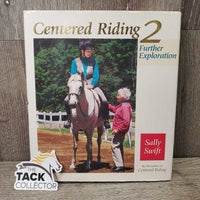 Centered Riding 2 by Sally Swift *vgc, mnr sticker & rubs
