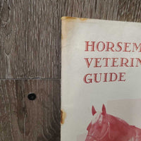 Horseman's Veterinary Guide *fair, wavy, stains, rubs, scrapes, torn pages