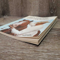 Farnam How to Break and Train the Western Horse *vgc, mnr bent corners, inscribed