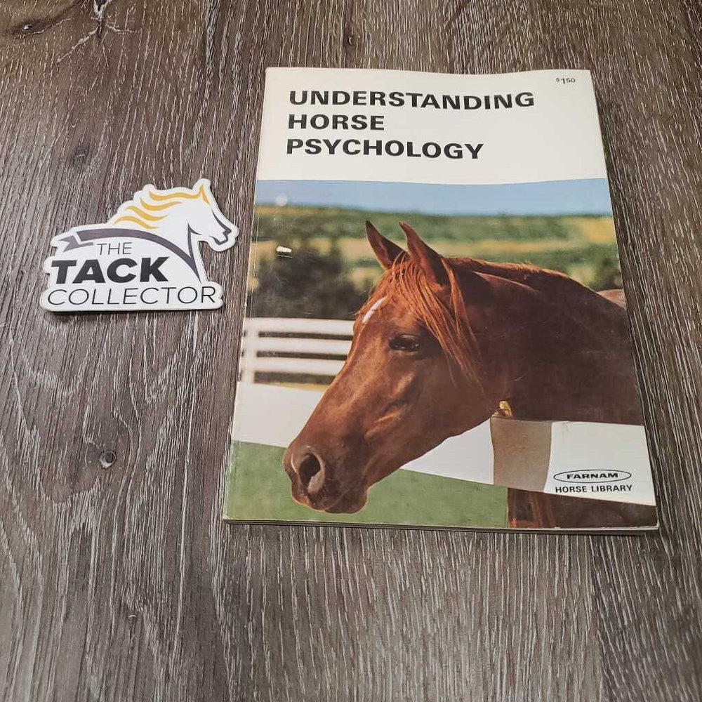 Understanding Horse Psychology - Farnam Library *vgc, rubs, mnr bent