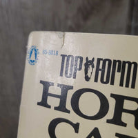 Top Form Book of Horse Care by Frederick Harper *gc, yellowed, torn & rubbed edges & corners, inscribed