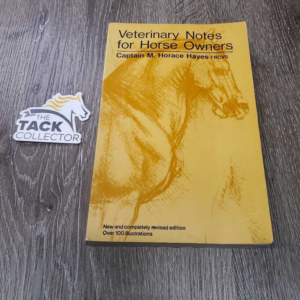 Veterinary Notes for Horse Owners by Captain M. Horace Hayes FRCVS *vgc, mnr stains & bent corners, inscribed