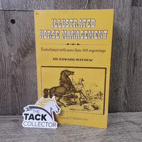 Illustrated Horse Management by Dr Edward Mayhew *vgc, bent & folded corners, edge rubs, scrapes, mnr dirt & stains