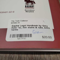 Equine Legal Handbook by Gary Katz *xc, mnr stains & rubs, extra forms
