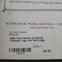 Hold Your Horses by Bonnie Timmons *vgc, mnr bent edge

