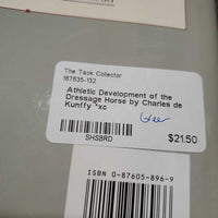 Athletic Development of the Dressage Horse by Charles de Kunffy *xc
