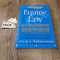 Equine Law and Horse Sense by Julie Fershtman *xc/like new, mnr torn pages
