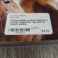 Ultimate Guide to Horse Breeds by Andrea Fitzpatrick *vgc, bent & folded corners
