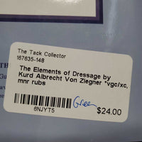 The Elements of Dressage by Kurd Albrecht Von Ziegner *vgc/xc, mnr rubs
