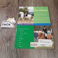 1st Steps in Dressage by Anne-Katrin Hagen *vgc/xc, mnr rubs
