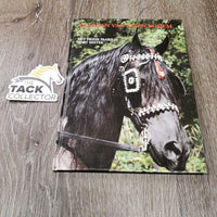 Friesian Horse: All Dutch = Paarden van Ligen Bodem - Het Friese Paard in Kort Bestek *vgc, rubs, scuffs

