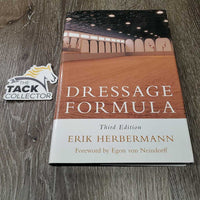 Dressage Formula, 3rd Edition by Erik Herbermann *xc
