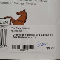 Dressage Formula, 3rd Edition by Erik Herbermann *xc