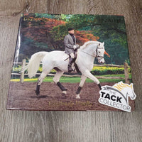 Dressage Principles Illuminated, Charles De Kunffy *gc, mnr curled edges