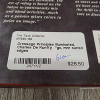 Dressage Principles Illuminated, Charles De Kunffy *gc, mnr curled edges
