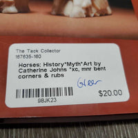 Horses: History*Myth*Art by Catherine Johns *xc, mnr bent corners & rubs
