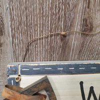 Wood Sign "Welcome ... to where we Stirrup a Little Fun" *vgc, chipped edges, stains?gunk
