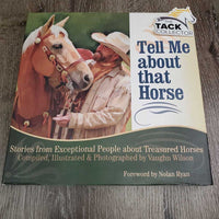 Tell Me about that Horse by Vaughn Wilson *gc, edge rubs & curls, Signed

