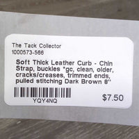 Soft Thick Leather Curb - Chin Strap, buckles *gc, clean, older, cracks/creases, trimmed ends, pulled stitching
