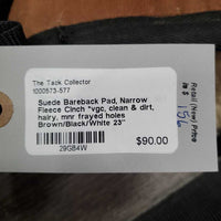 Suede Bareback Pad, Narrow Fleece Cinch *vgc, clean & dirt, hairy, mnr frayed holes
