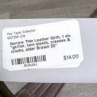 Narrow Thin Leather Girth, 1 els *gc/fair, torn elastic, creases & cracks, older
